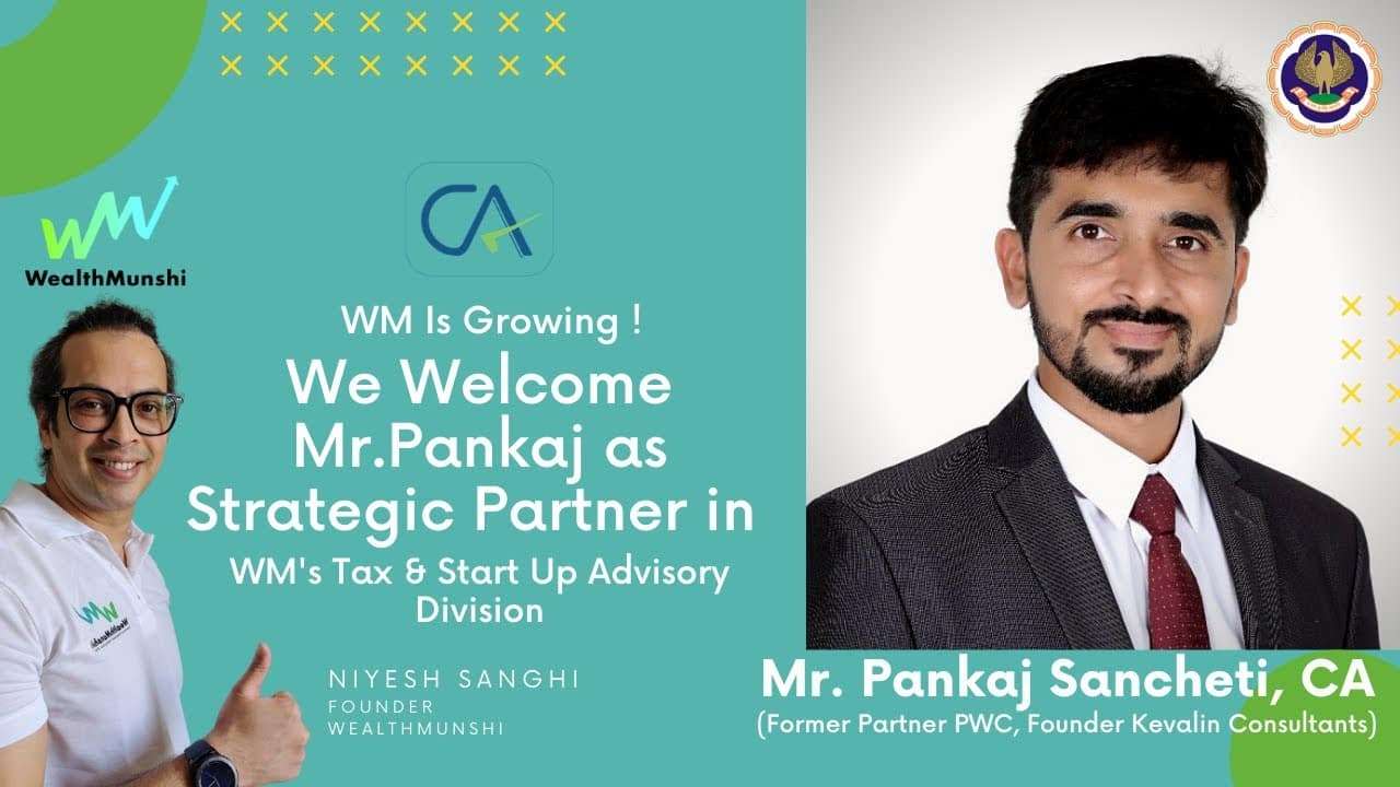 Mr. Pankaj Sancheti, a Wealth Munshi Strategic Partner.