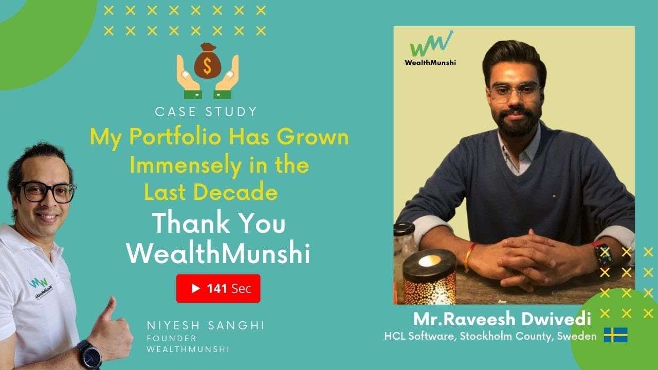 Raveesh Dwivedi, a satisfied WealthMunshi client from HCL Software.