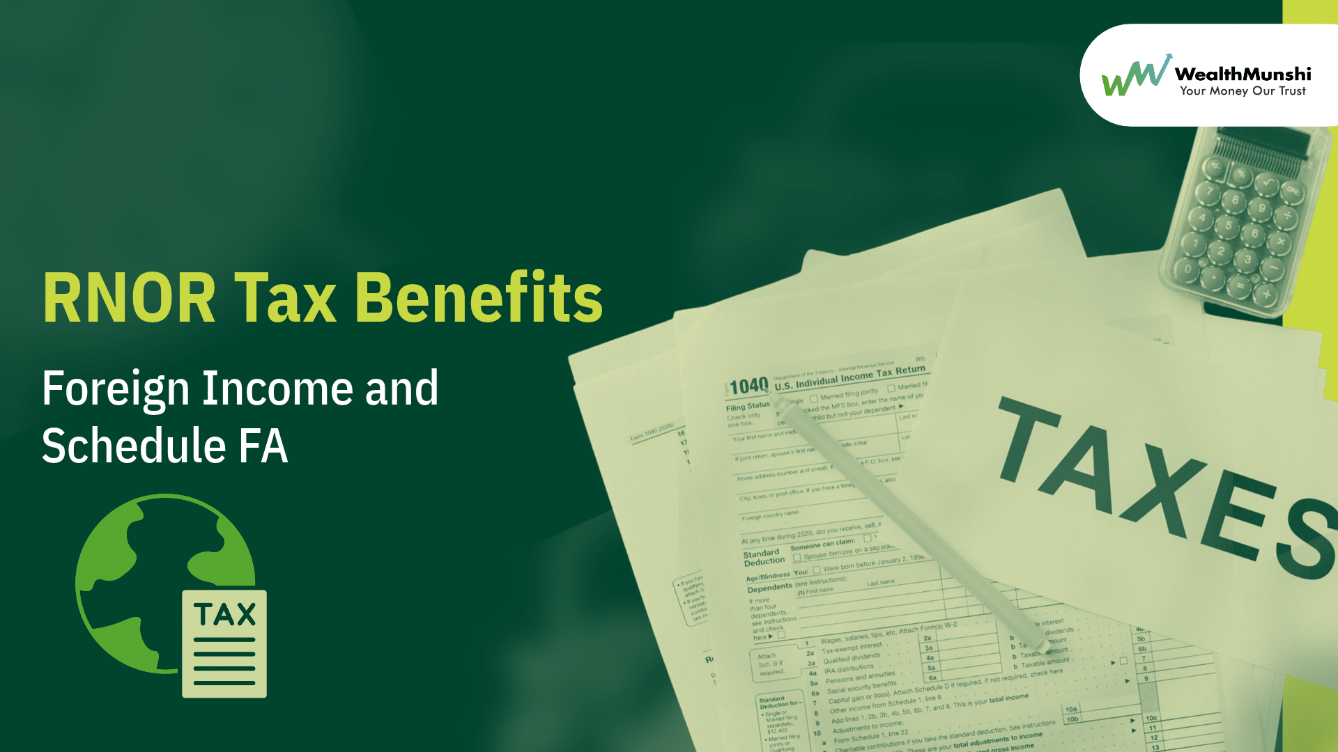 Hero Image: RNOR Tax Benefits: Foreign Income and Schedule FA